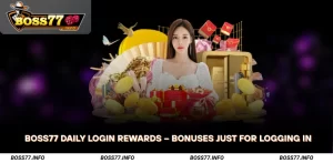 Boss77-Daily-Login-Rewards