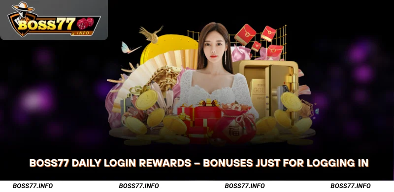 Boss77-Daily-Login-Rewards