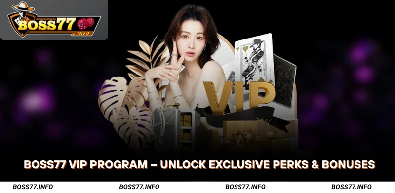 Boss77-VIP-Program