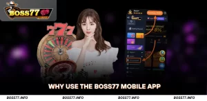 Why-Use-the-Boss77-Mobile-App